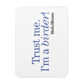 Magnet Flexible Je suis Birder (Vertical)