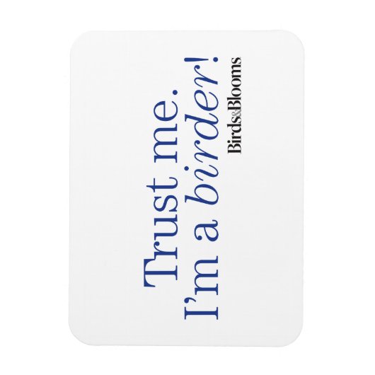 Magnet Flexible Je suis Birder (Vertical)