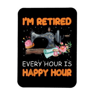 Magnet Flexible Je Suis Retraité Toutes Les Heures Est Heureuse   