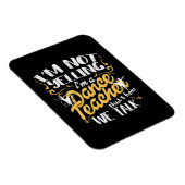 Magnet Flexible Je Suis Un Enseignant De Danse (Côté Droit)