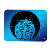 Magnet Flexible Je T'Aime Sur La Lune Et De Retour (Horizontal)