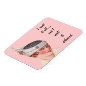 Magnet Flexible Je veux tout... (Côté Gauche)