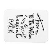 Magnet Flexible Jetez-moi aux loups ! Citation motivante (Horizontal)