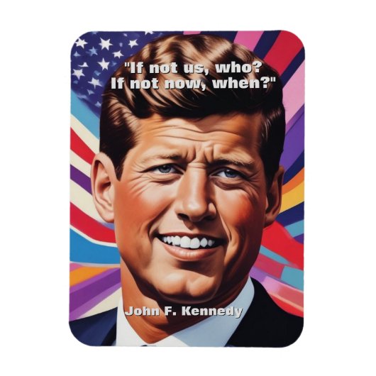 Magnet Flexible JFK John F. Kennedy Citation Inspiration Motivatio (Vertical)