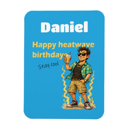 Magnet Flexible Joyeux Anniversaire Canicule Restez Cool (Vertical)