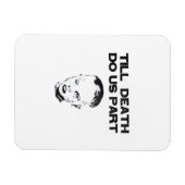 Magnet Flexible Jusqu'à la mort, faisons-nous partie de la fente c (Horizontal)