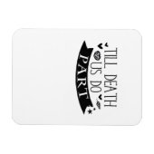 Magnet Flexible Jusqu'à la mort Faites-nous partie Mariage Vows Cl (Horizontal)