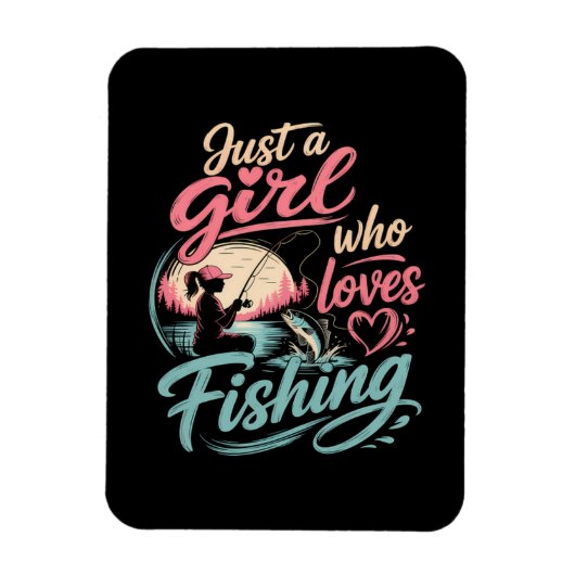 Magnet Flexible Juste Une Fille Qui Aime La Pêche (Vertical)