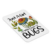 Magnet Flexible Juste une fille qui aime les insectes (Côté Droit)