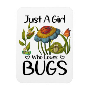 Magnet Flexible Juste une fille qui aime les insectes