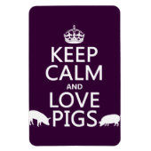 Magnet Flexible Keep Calm and Love Pigs (Vertical)