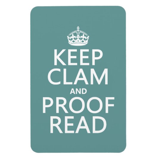 Magnet Flexible Keep Calm and Proofread (clam) (any color) (Vertical)