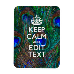 Magnet Flexible Keep Calm and Your Text on Peacock Feathers