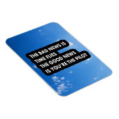 Magnet Flexible La mauvaise nouvelle, c'est que le temps file la b (Côté Droit)