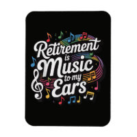 La retraite est musique à mes oreilles