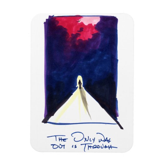 Magnet Flexible La seule issue est (Vertical)