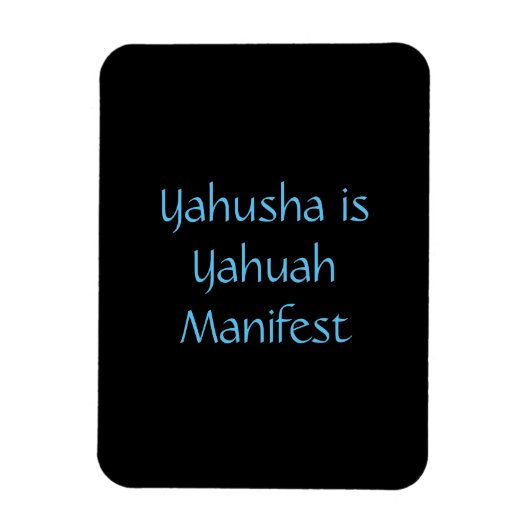 Magnet Flexible L'aimant "Yahusha est le Manifeste de Yahuah" (Vertical)