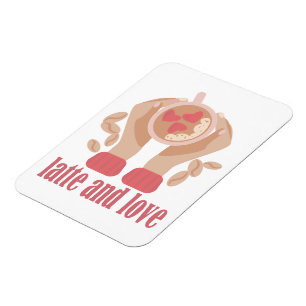 Magnet Flexible Latte et coupe d'amour, mains et citation de café