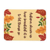 Magnet Flexible L'Automne Nous Montre À Quel Point La Citation Est (Horizontal)