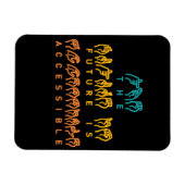 Magnet Flexible L'avenir est accessible ASL Sign Language (Horizontal)