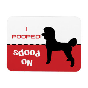 Magnet Flexible Le chien doit aller faire caca, Caniche standard