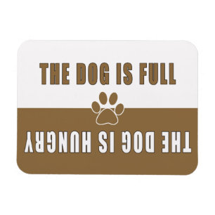 Magnet Flexible Le chien est Refigerator Plein-Affamé