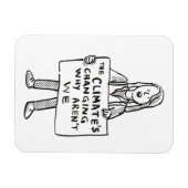 Magnet Flexible Le climat change pourquoi nous ne sommes pas (Horizontal)