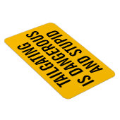 Magnet Flexible Le découpage est dangereux et stupide (Côté Droit)