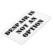 Magnet Flexible Le désespoir n'est pas une option foi citation aim (Côté Gauche)