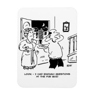 Magnet Flexible Le mari ne veut pas remettre en question