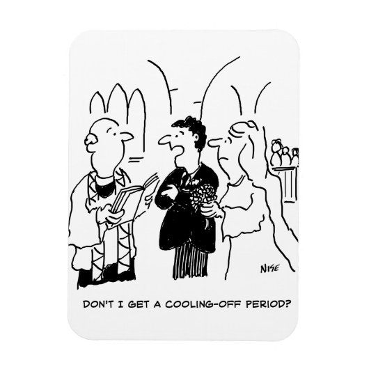 Magnet Flexible Le marié veut un délai de réflexion (Vertical)