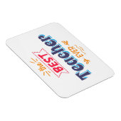 Magnet Flexible Le meilleur enseignant jamais (Côté Droit)