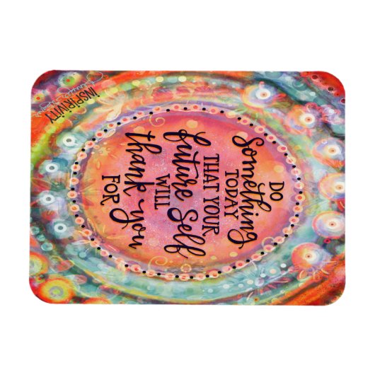 Magnet Flexible Le Merci de l'auto-volonté future (Horizontal)