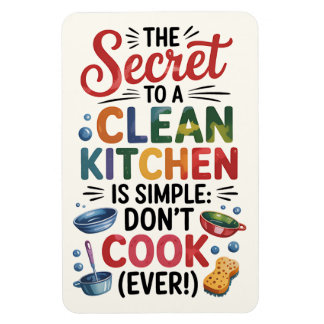 Magnet Flexible Le secret d’une cuisine propre est simple : ne cui