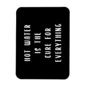 Magnet Flexible L'eau chaude est le remède à tout (Vertical)