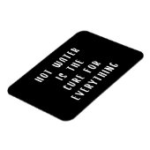 Magnet Flexible L'eau chaude est le remède à tout (Côté Gauche)