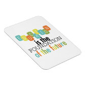 Magnet Flexible L'éducation est la fondation (Côté Droit)