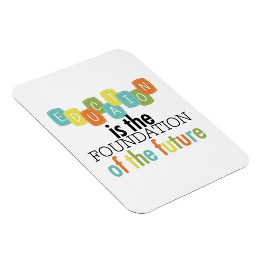 Magnet Flexible L'éducation est la fondation (Côté Droit)