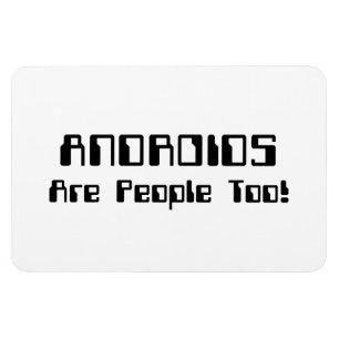 Magnet Flexible Les ANDROIDES Sont Aussi Des Gens !