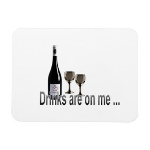 Magnet Flexible Les Boissons Sont Sur Moi