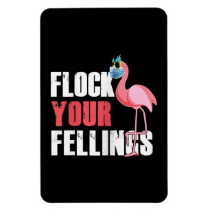 Magnet Flexible Les femmes volent vos sentiments Flamant rose amus