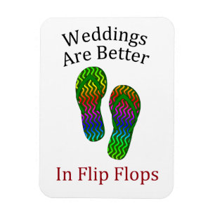 Magnet Flexible Les mariages Vont Mieux En Flip Flops Beach Weddin