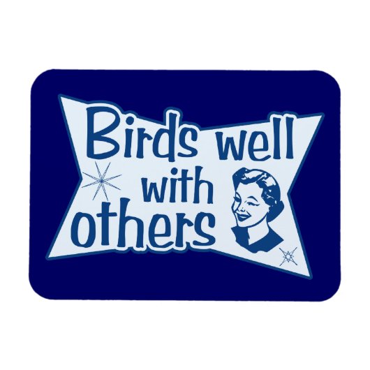 Magnet Flexible Les Oiseaux Bien Avec Les Autres (Horizontal)