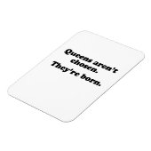 Magnet Flexible Les reines ne sont pas choisies, elles sont nées (Côté Gauche)