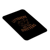 Magnet Flexible Les Restes Sont Pour Les Quitters Thanksgiving Fun (Côté Droit)
