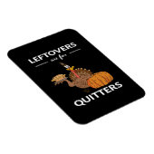 Magnet Flexible Les Restes Sont Pour Les Quitters V (Côté Droit)