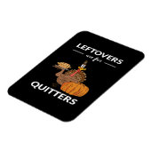 Magnet Flexible Les Restes Sont Pour Les Quitters V (Côté Gauche)