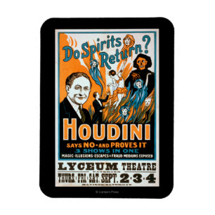 Magnet Flexible Les spiritueux retournent-ils ? Houdini dit que le