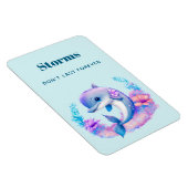 Magnet Flexible Les tempêtes ne sont pas Dernières à dire avec un  (Côté Droit)