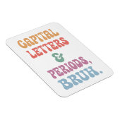 Magnet Flexible Lettres et périodes majuscules Bruh (Côté Droit)